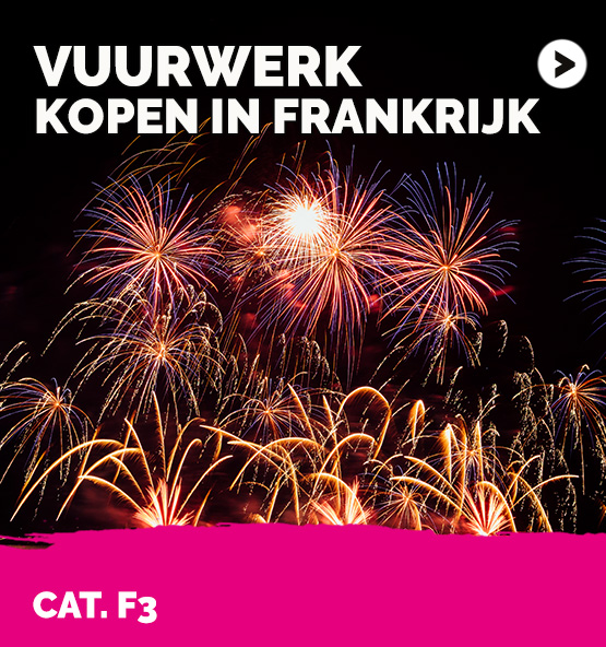 Vuurwerk kopen Frankrijk F3 en Cat3 vuurwerk